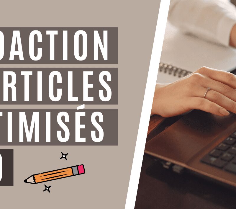 Rédaction de vos articles